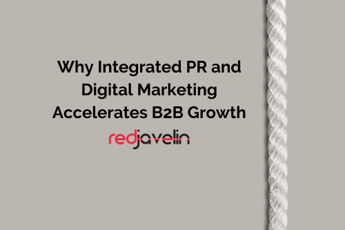 Integrated PR and Digital Marketing Accelerates Growth